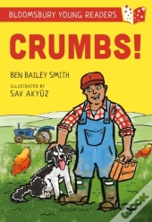 Crumbs! A Bloomsbury Young Reader