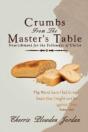 Crumbs From The Master'S Table - Preview