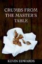 Crumbs From The Master'S Table - Preview