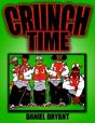 "Crunch Time" - Preview