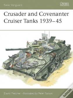 Capa do artigo Crusader And Covenanter Cruiser Tanks 1939 45