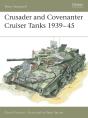 Crusader And Covenanter Cruiser Tanks 1939 45 - Preview