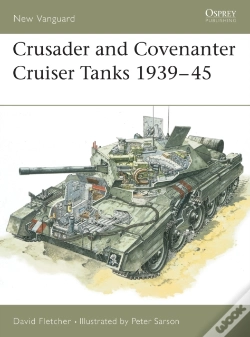 Capa do artigo Crusader And Covenanter Cruiser Tanks 1939 45