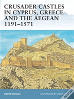 Capa do artigo Crusader Castles In Cyprus, Greece And The Aegean 1191â€“1571