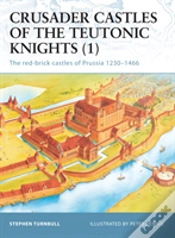 Capa do artigo Crusader Castles Of The Teutonic Knights (1)