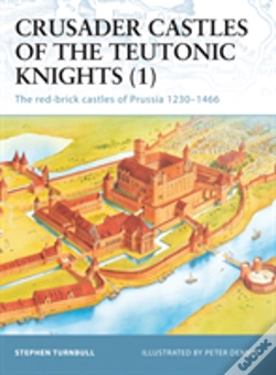 Capa do artigo Crusader Castles Of The Teutonic Knights (1)