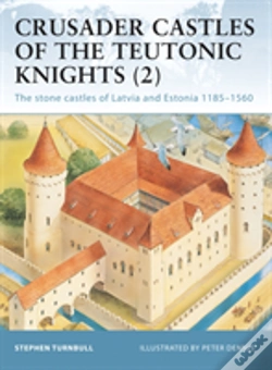 Capa do artigo Crusader Castles Of The Teutonic Knights (2)