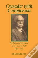 Crusader With Compassion