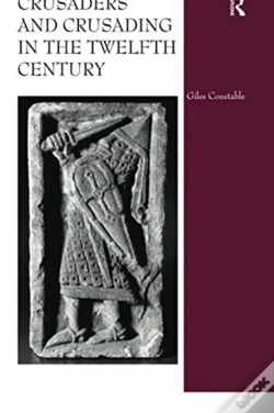 Capa do artigo Crusaders And Crusading In The Twelfth Century