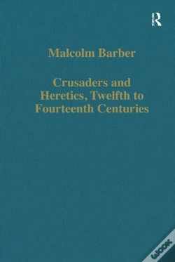Capa do artigo Crusaders And Heretics, Twelfth To Fourteenth Centuries