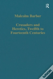 Capa do artigo Crusaders And Heretics, Twelfth To Fourteenth Centuries
