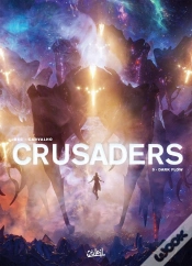 Capa do artigo Crusaders Tome 5 : Dark Flow