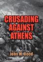 Crusading Against Athens - Preview