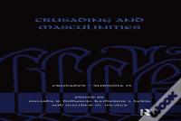 Crusading And Masculinities