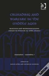 Crusading And Warfare In The Middle Ages