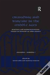 Crusading And Warfare In The Middle Ages