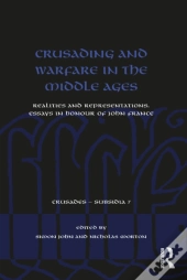 Crusading And Warfare In The Middle Ages