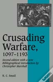 Crusading Warfare, 1097â€“1193