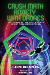 Capa do artigo Crush Math Anxiety With Drones