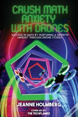 Capa do artigo Crush Math Anxiety With Drones