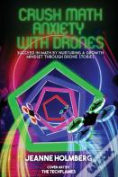 Crush Math Anxiety With Drones