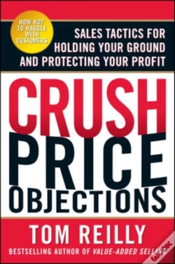 Capa do artigo Crush Price Objections: Sales Tactics For Holding Your Ground And Protecting Your Profit