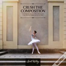 Crush The Composition
