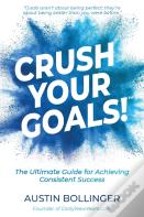 Crush Your Goals!