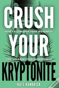 Capa do artigo Crush Your Kryptonite