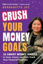 Capa do artigo Crush Your Money Goals