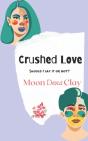 Crushed Love - Preview