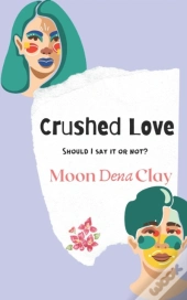 Crushed Love