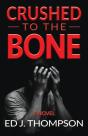 Crushed To The Bone - Preview