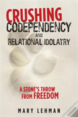 Capa do artigo Crushing Codependency And Relational Idolatry