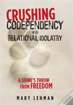 Capa do artigo Crushing Codependency And Relational Idolatry