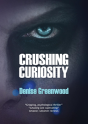 Crushing Curiosity - Preview