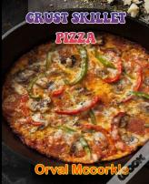 Crust Skillet Pizza