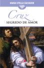 Cruz Segredo de Amor - Preview