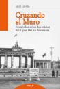 Cruzando El Muro - Preview