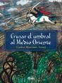 Cruzar El Umbral Al Medio Oriente - Preview