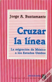 Capa do artigo Cruzar La Linea (La Migracion De Mexico A Los Estados Unidos) 