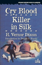 Cry Blood / Killer In Silk - Preview