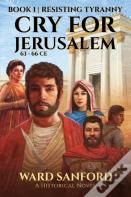 Cry For Jerusalem | Book 1 63-66 Ce
