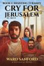 Cry For Jerusalem | Book 1 63-66 Ce - Preview