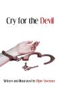 Cry For The Devil - Preview