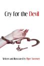 Cry For The Devil - Preview