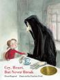 Cry, Heart, But Never Break - Preview