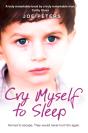 Cry Myself To Sleep - Preview