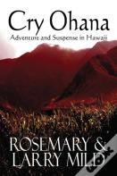 Cry Ohana, Adventure And Suspense In Hawaii