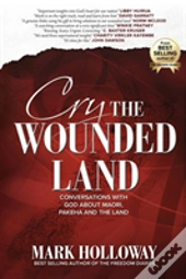 Cry The Wounded Land